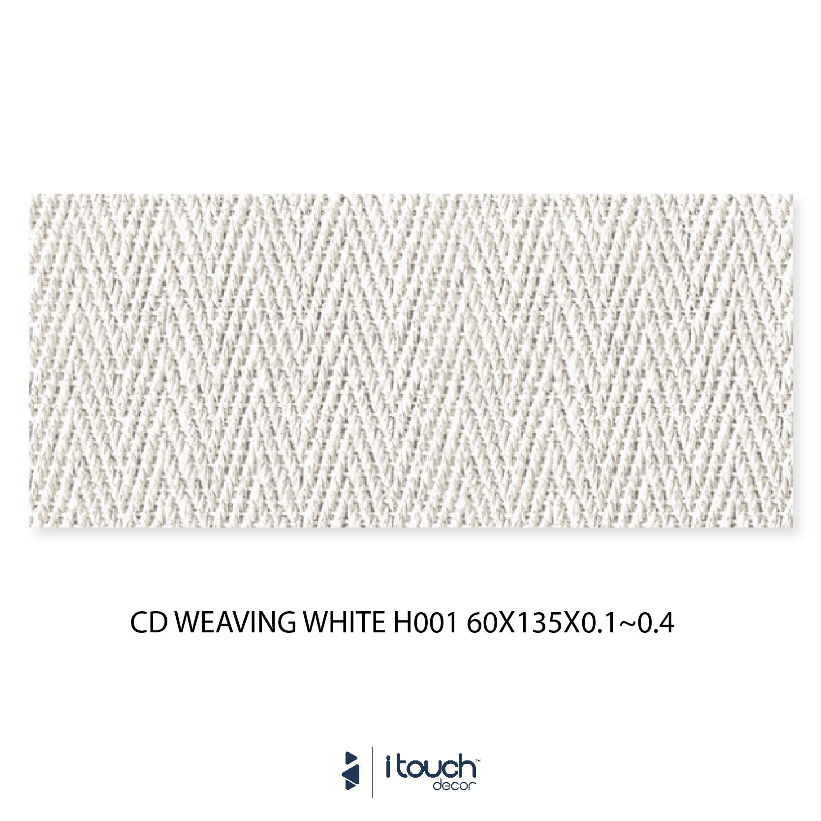 วีเนียร์หิน CD WEAVING WHITE H001 60X135X0.1~0.4 2 วีเนียร์หิน CD WEAVING WHITE H001 60X135X0.1~0.4 - Image 2